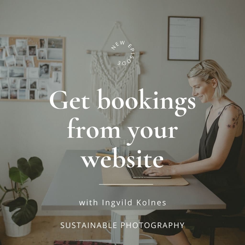 Sustainable Podcast Cover Episode 61 "Worry less by using a website for your photography business"