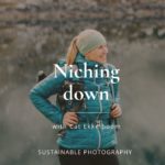 78. How niching down can help your photography business with Cat Ekkelboom