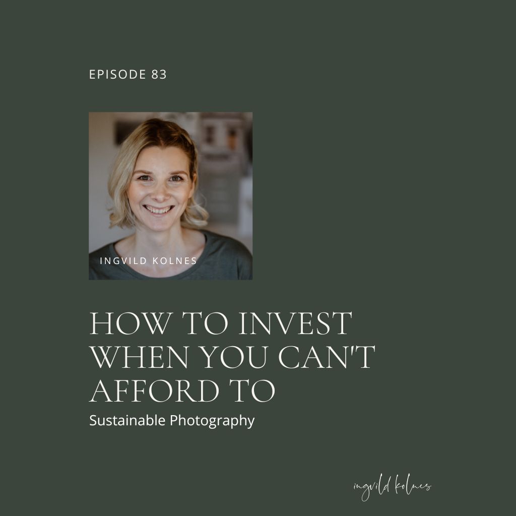Sustainable Podcast Cover Episode 83 "How to invest when you can't afford to"